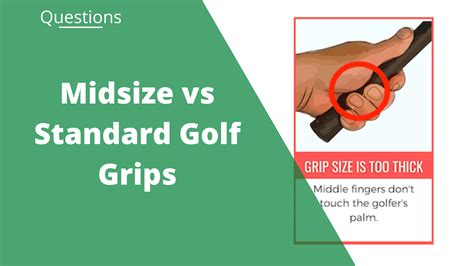 golf midsize vs standard grip